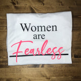 Women Are Fearless