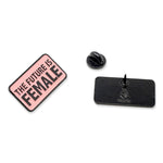 Future is Female Enamel Pin