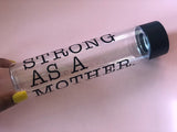 Strong As A Mother Water Bottle