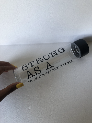 Strong As A Mother Water Bottle